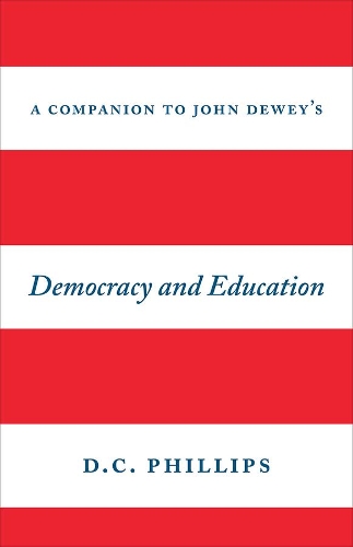 Бумажная книга «A Companion to John Dewey's "Democracy and Education"», автор Д. К. Филлипс - фото №1