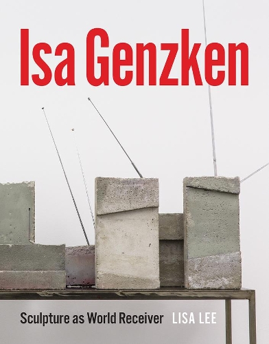 Паперова книга «Isa Genzken: Sculpture as World Receiver», автор Ліза Лі - фото №1