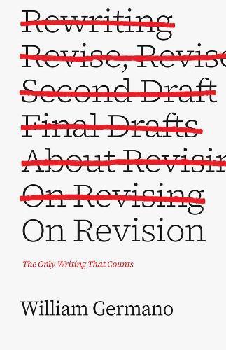 Бумажная книга «On Revision: The Only Writing That Counts», автор Уильям Джермано - фото №1