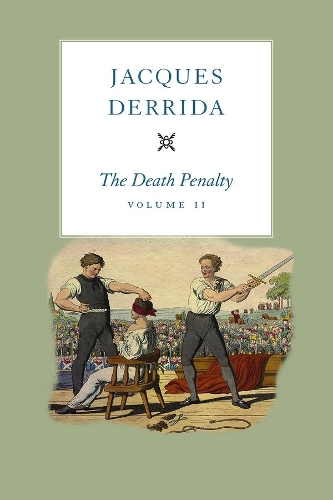 Бумажная книга «The Death Penalty, Volume II», автор Жак Деррида - фото №1