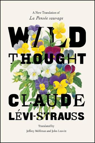 Паперова книга «Wild Thought: A New Translation of "la Pensee Sauvage"» - фото №1