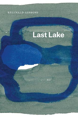 Паперова книга «Last Lake», автор Реджинальд Гіббонс - фото №1