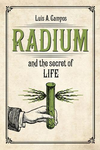 Паперова книга «Radium and the Secret of Life», автор Луїс А. Кампос - фото №1