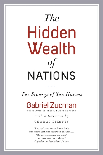 Бумажная книга «The Hidden Wealth of Nations: The Scourge of Tax Havens», автор Габриэль Зукман - фото №1