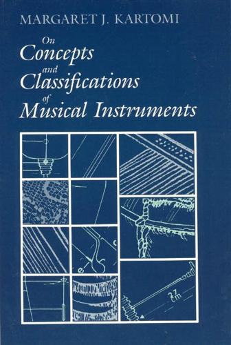 Бумажная книга «On Concepts and Classifications of Musical Instruments», автор Маргарет Дж. Картоми - фото №1