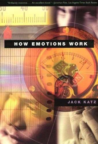 Паперова книга «How Emotions Work», автор Джек Кац - фото №1