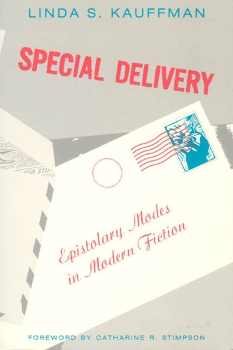 Бумажная книга «Special Delivery: Epistolary Modes in Modern Fiction», автор Линда С. Кауффман - фото №1