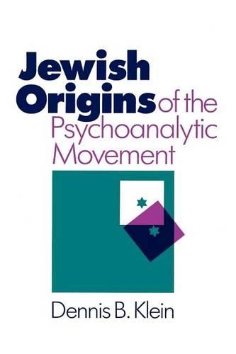 Бумажная книга «Jewish Origins of the Psychoanalytic Movement», автор Деннис Б. Клейн - фото №1