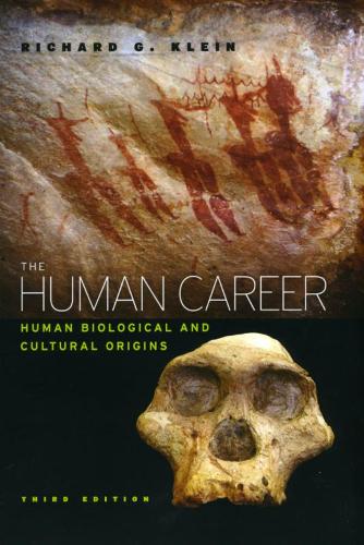 Паперова книга «The Human Career: Human Biological and Cultural Origins, Third Edition», автор Річард Г. Кляйн - фото №1
