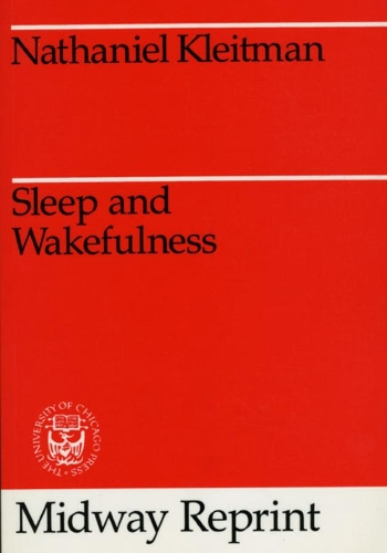 Паперова книга «Sleep and Wakefulness», автор Натаніель Клейтман - фото №1
