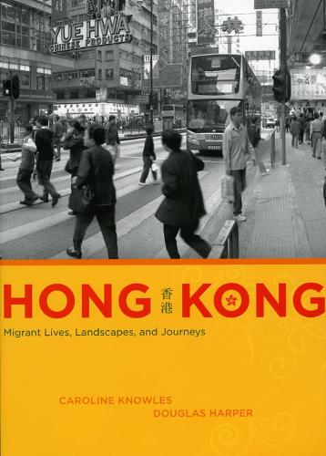 Бумажная книга «Hong Kong: Migrant Lives, Landscapes, and Journeys», автор Дуглас Харпер - фото №1
