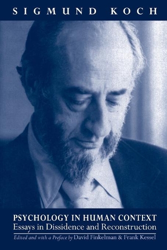 Паперова книга «Psychology in Human Context: Essays in Dissidence and Reconstruction», автор Зиґмунд Кох - фото №1