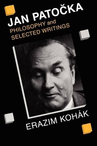 Паперова книга «Jan Patocka: Philosophy and Selected Writings», автор Еразім Кохак - фото №1