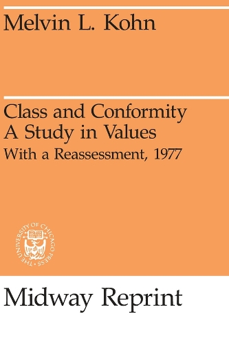 Бумажная книга «Class and Conformity: A Study in Values», автор Мелвин Кон - фото №1