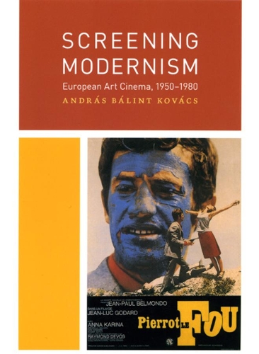 Бумажная книга «Screening Modernism: European Art Cinema, 1950-1980», автор Андраш Балинт Ковач - фото №1