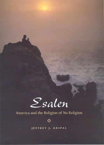 Паперова книга «Esalen: America and the Religion of No Religion», автор Джеффрі Дж. Кріпал - фото №1