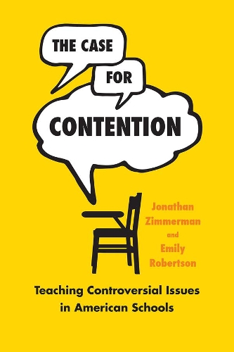 Бумажная книга «The Case for Contention: Teaching Controversial Issues in American Schools», автор Эмили Робертсон - фото №1