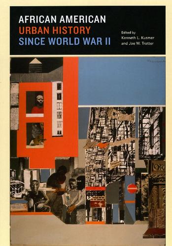Бумажная книга «African American Urban History since World War II», автор Кеннет Л. Кусмер - фото №1
