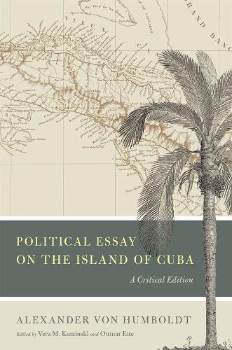 Бумажная книга «Political Essay on the Island of Cuba: A Critical Edition», автор Александр Гумбольдт - фото №1