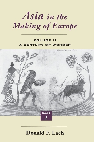 Бумажная книга «Asia in the Making of Europe», автор Дональд Ф. Лах - фото №1