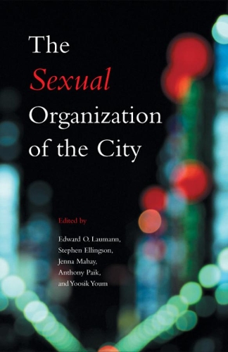 Бумажная книга «The Sexual Organization of the City», автор Эдвард О. Лауманн - фото №1