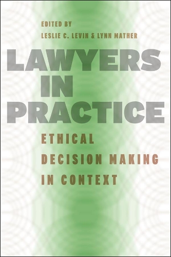 [object Object] «Lawyers in Practice: Ethical Decision Making in Context», автор Лесли К. Левин - фото №1