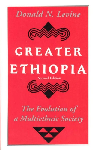 Бумажная книга «Greater Ethiopia – The Evolution of a Multiethnic Society», автор Дональд Левин - фото №1