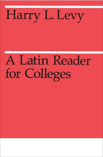 Паперова книга «A Latin Reader for Colleges», автор Х. Л. Леві - фото №1
