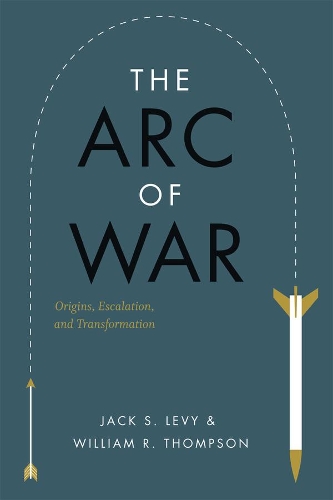 Бумажная книга «The Arc of War: Origins, Escalation, and Transformation», автор Джек С. Леви - фото №1