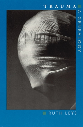 Бумажная книга «Trauma: A Genealogy», автор Рут Лейс - фото №1