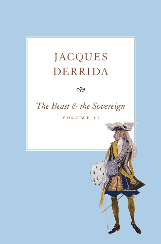 Бумажная книга «The Beast and the Sovereign, Volume II», автор Жак Деррида - фото №1