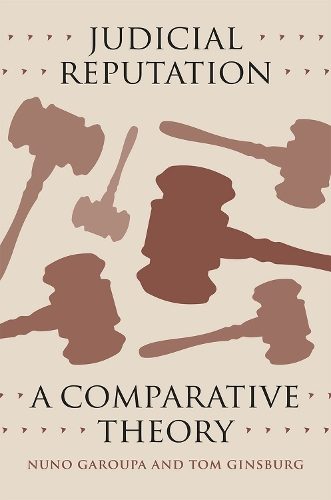 Бумажная книга «Judicial Reputation – A Comparative Theory», авторов Нуно Гарупа, Том Гинзбург - фото №1