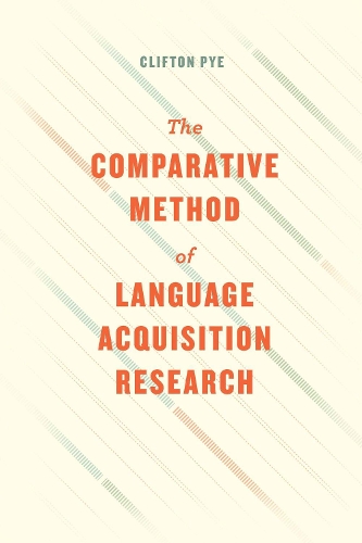 [object Object] «The Comparative Method of Language Acquisition Research», автор Кліфтон Пай - фото №1