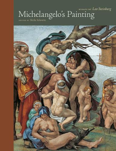 Паперова книга «Michelangelo's Painting: Selected Essays», автор Лео Штайнберг - фото №1