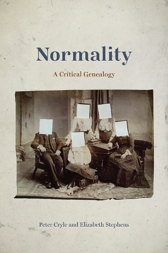 Бумажная книга «Normality: A Critical Genealogy», авторов Элизабет Стивенс, Питер Крайл - фото №1