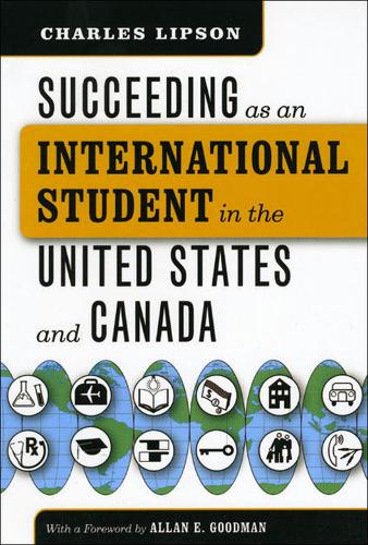 Бумажная книга «Succeeding as an International Student in the United States and Canada», автор Чарльз Липсон - фото №1