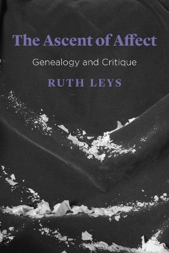 Паперова книга «The Ascent of Affect: Genealogy and Critique», автор Рут Лейс - фото №1