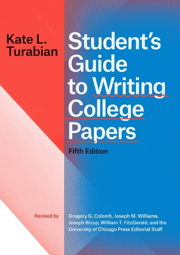 Бумажная книга «Student's Guide to Writing College Papers, Fifth Edition», автор Кейт Л. Турабян - фото №1