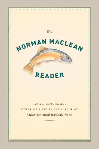 Паперова книга «The Norman Maclean Reader», авторів Норман Маклін, O. Алан Вельцієн - фото №1