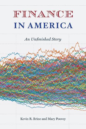 Бумажная книга «Finance in America: An Unfinished Story», авторов Кевин Р. Брайн, Мэри Пуви - фото №1