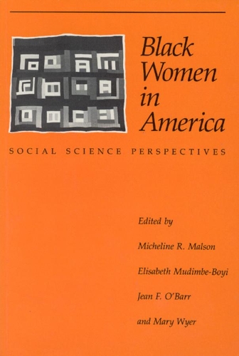Бумажная книга «Black Women in America: Social Science Perspectives», автор Мишелин Р. Малсон - фото №1