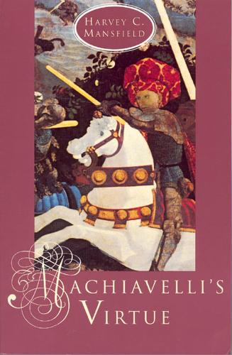 Бумажная книга «Machiavelli's Virtue», автор Харви К. Мэнсфилд - фото №1