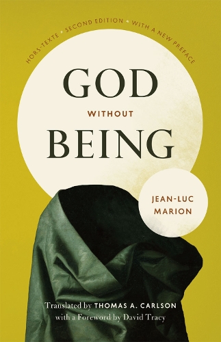 Бумажная книга «God Without Being: Hors-Texte, Second Edition», автор Жан-Люк Марион - фото №1