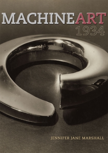Бумажная книга «Machine Art, 1934», автор Дженнифер Джейн Маршалл - фото №1