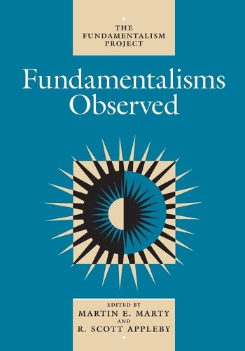 Бумажная книга «Fundamentalisms Observed», автор Мартин И. Марти - фото №1
