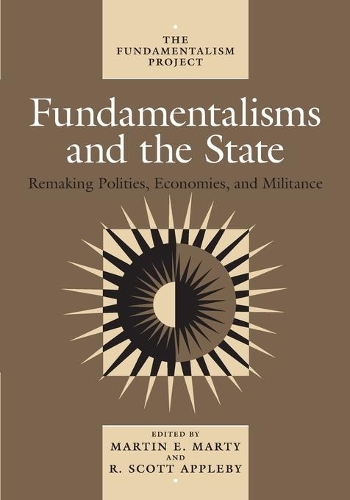 Паперова книга «Fundamentalisms and the State: Remaking Polities, Economies, and Militance», автор Мартін Е. Марті - фото №1