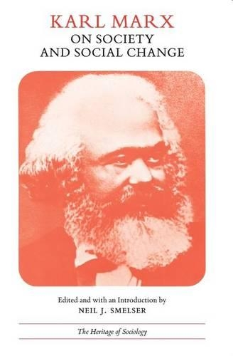 Бумажная книга «Karl Marx on Society and Social Change: With Selections by Friedrich Engels», автор Карл Маркс - фото №1