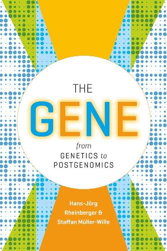 Паперова книга «The Gene: From Genetics to Postgenomics», авторів Ганс-Йорг Райнберґер, Стаффан Мюллер-Вілле - фото №1