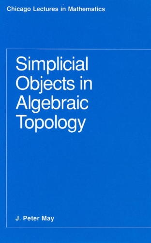 [object Object] «Simplicial Objects in Algebraic Topology», автор Дж. П. Мей - фото №1