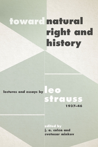 Бумажная книга «Toward "Natural Right and History": Lectures and Essays by Leo Strauss, 1937-1946», автор Лео Штраус - фото №1